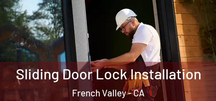  Sliding Door Lock Installation French Valley - CA