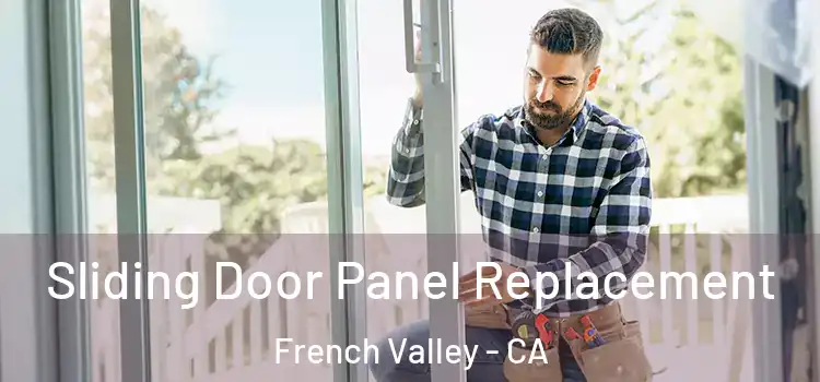  Sliding Door Panel Replacement French Valley - CA